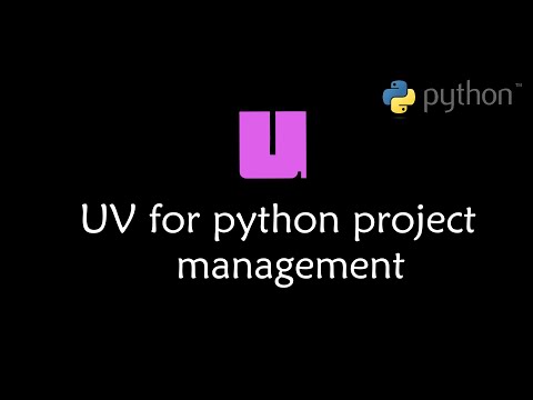 uv for all-in-one python project management