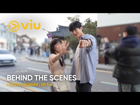 [BEHIND THE SCENES] EP 5-6 | Lovely Runner | Byeon Woo Seok, Kim Hye Yoon | Viu (ENG SUB)