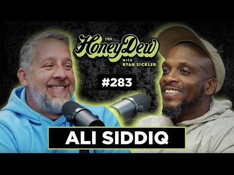 HoneyDew Podcast #283 | Ali Siddiq