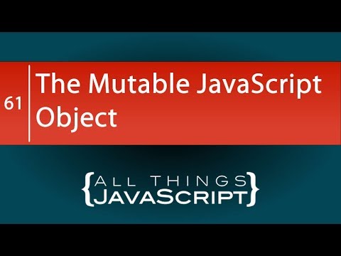 JavaScript Tip: Understanding the Mutability of JavaScript Objects