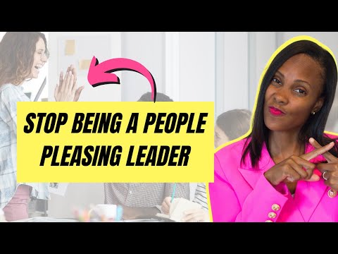 How to STOP Being a People Pleasing Manager
