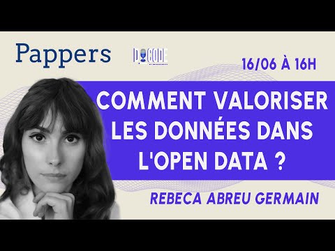 Comment valoriser les données dans l'Open Data ?