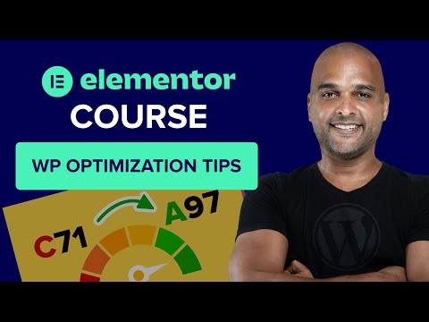 WordPress Optimisations Tips For Beginners | How to Build a Website With Elementor WordPress