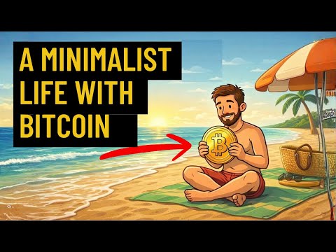 Less Stuff. More Wealth. 10 Rules for Bitcoiners