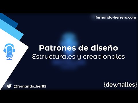 DevTalles podcast - 178: Patrones de diseño | Estructurales y creacionales