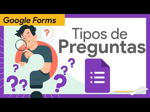 📝 TODOS los TIPOS de PREGUNTAS en FORMULARIOS de Google explicados al DETALLE🔍TUTORIAL GOOGLE FORMS