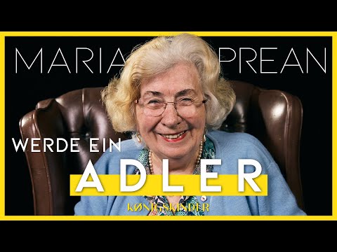 Maria Prean: "Verlass den Hühnerstall – werde ein Adler!"