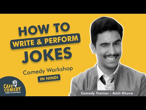 Comedy Workshop In HINDI  |  How To Write & Perform Jokes  |  Cafe Comedy