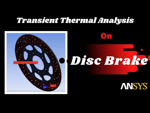 How To Do Transient Thermal Analysis | Thermal Analysis In Ansys Workbench | Disc Brake Analysis