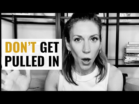 Stop Getting Pulled Into Other People’s Drama