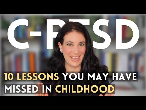 C-PTSD Survivors: 10 Important Messages You May Have Missed In Childhood