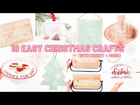 2022 Cricut Christmas Crafts You HAVE To Make This Year...Seriously, Don't Miss These 10 Easy Crafts