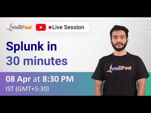 Why Splunk | What does Splunk do | Splunk in 30 Minutes | Intellipaat