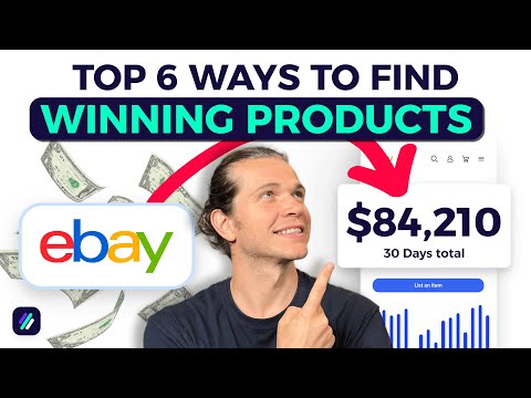 6 Ways To Find +$80k/Month eBay Dropshipping Products | eBay Product Research