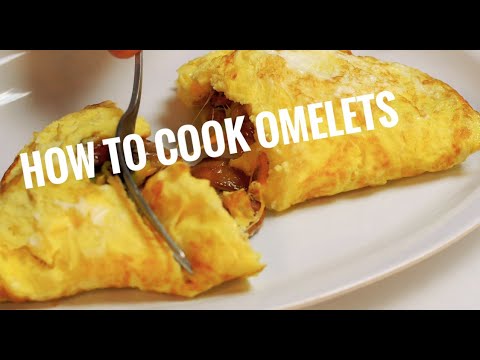 How to Cook Omelets