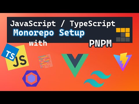 TypeScript Monorepo Setup with PNPM Workspaces, Vite, VueJS and TailwindCSS