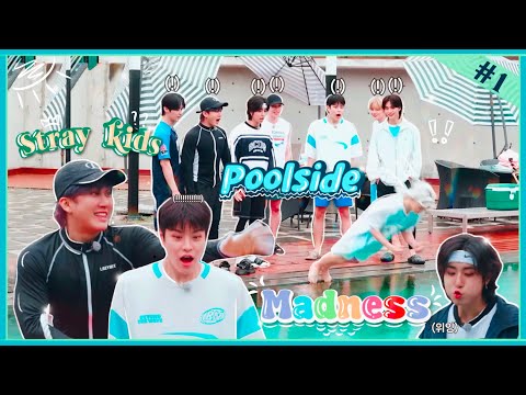 Stray Kids Poolside special โจMADNESSโจ (Go! Poolside SKZ) #1