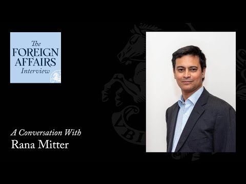 Rana Mitter: Another China Is Possible | Foreign Affairs Interview