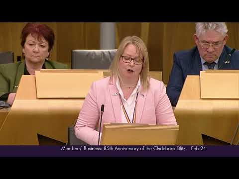 Members’ Business: Marie McNair: 85th Anniversary of the Clydebank Blitz - 25 February 2026