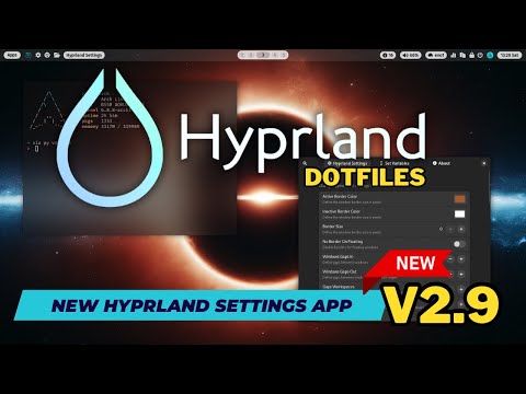 Advanced HYPRLAND with ML4W Dotfiles 2.9 for ARCH based distros. NEW Hyprland Settings App and more