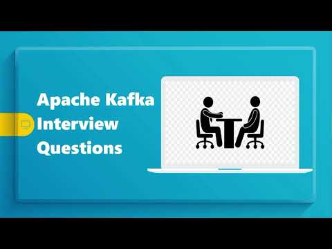 Apache Kafka Interview Questions | For Experienced | Kafka FAQs | Interview Preparation