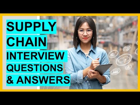 SUPPLY CHAIN Interview Questions And TOP SCORING ANSWERS!
