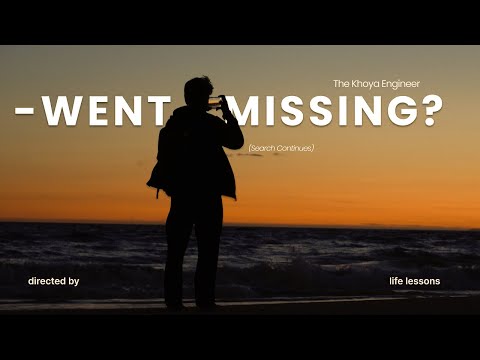 The KhoyaEngineer Who Went Missing