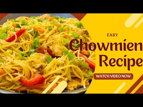 Quick & Easy Chicken Chowmien | Restaurant Style Chicken Chowmien | Homemade Chowmien