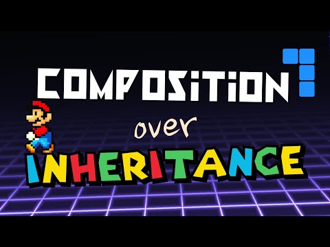 Composition over Inheritance Explained by Games!