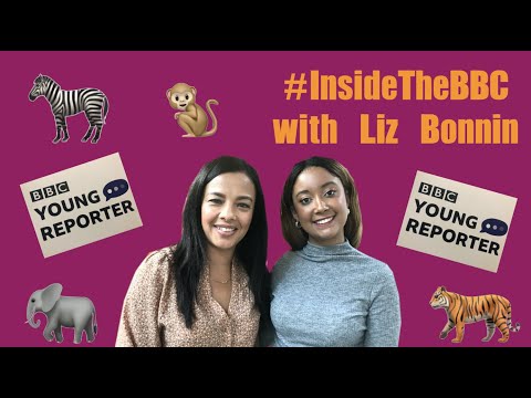 #InsideTheBBC with Liz Bonnin - BBC Young Reporter