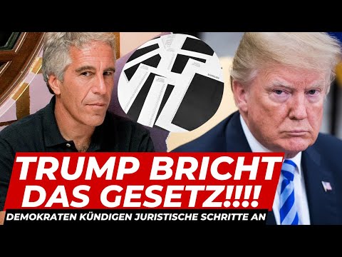 BREAKING: Epsteinakten-Veröffentlichung ist eine Farce! Demokraten gehen juristisch vor!