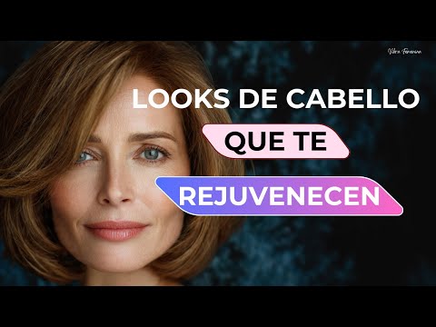 LOS LOOK DE CABELLO QUE TE REJUVENECEN