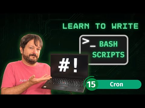 How To Write Bash Scripts In Linux - Complete Guide (Part 15 - CRON Jobs)