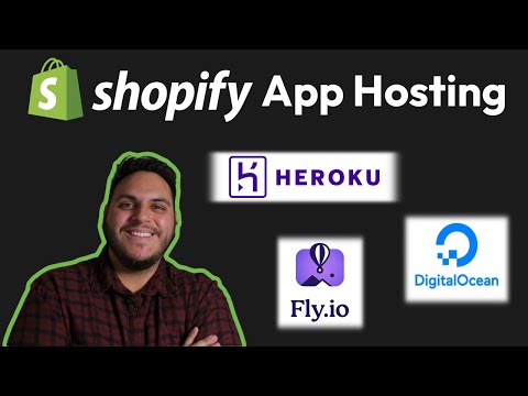 How to Host Your Shopify App STEP BY STEP | Fly.io, Heroku, and DigitalOcean