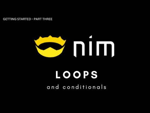 conditionals and loops in nim language