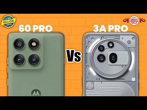 Motorola Edge 60 Pro Vs Nothing Phone 3A Pro - Don't Confuse !