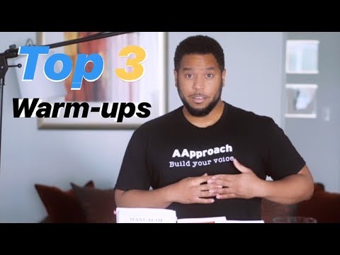 Top 3 Vocal Warm-Ups