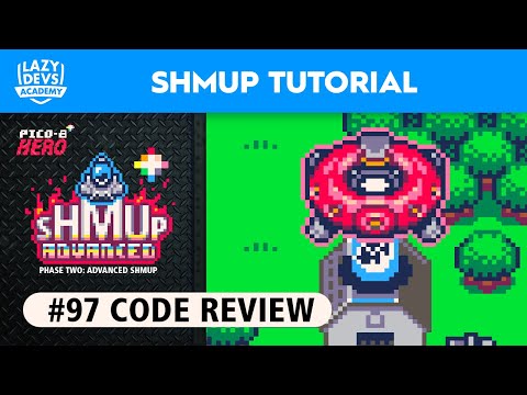Making an Advanced Shmup #97 - Code Review - Pico-8 Hero