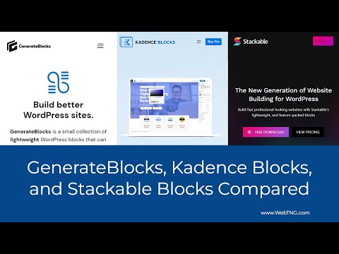 GenerateBlocks, Kadence Blocks, and Stackable Blocks Compared