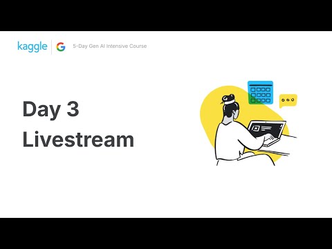 Day 3 Livestream with Paige Bailey – 5-Day Gen AI Intensive Course | Kaggle