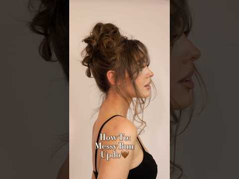 How To: MESSY BUN UPDO🤎 #HairTutorial