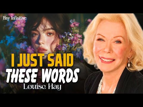 Louise Hay: Say This to Yourself for 1 Minute Only & Let the Universe Do the Work