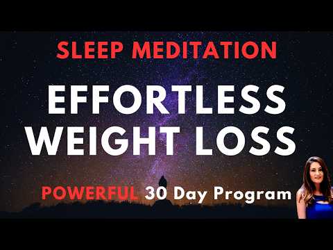 Sleep Meditation for Effortless Weight Loss & Exercise Motivation with Music