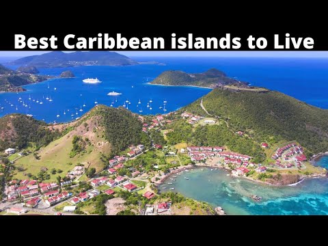 15 Best Caribbean Islands to Live in 2022