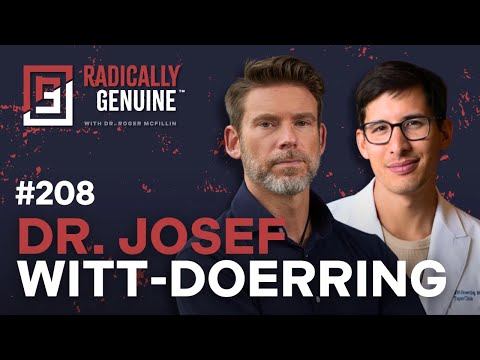 We Need WAY LESS Psychiatrists w/ Psychiatrist Dr. Josef Witt-Doerring | Radically Genuine | Ep. 208