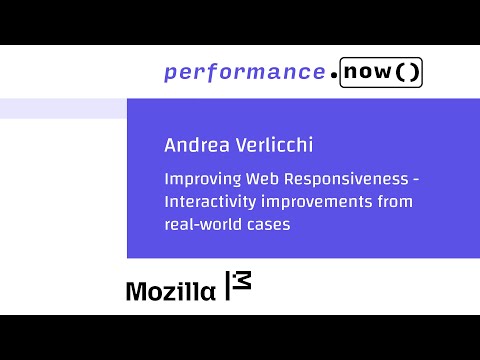 Improving Web Responsiveness - Andrea Verlicchi - performance.sync 2025