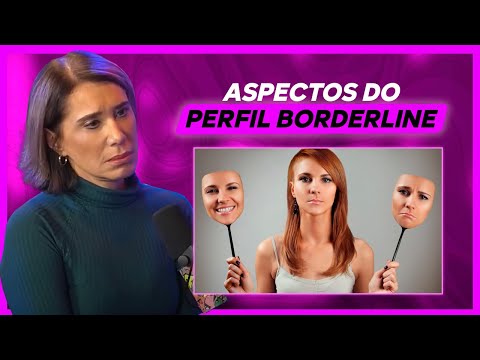 O que é ser um Borderline?  | ANA BEATRIZ