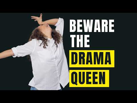 Beware the DRAMA QUEEN | JOE NAVARRO