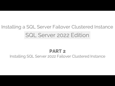 Installing a SQL Server Failover Clustered Instance (SQL Server 2022 Edition) - Part 2