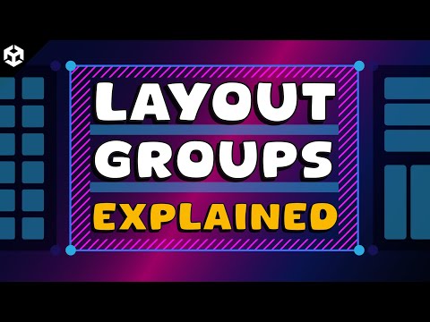 The Complete Guide to Unity UI Layout Groups, Layout Element & Content Size Fitter